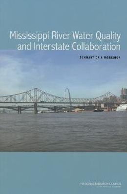 Cover for National Research Council · Mississippi River Water Quality and Interstate Collaboration: Summary of a Workshop (Paperback Book) (2014)