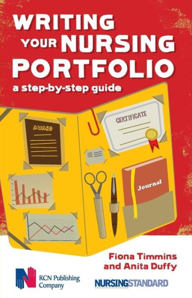 Writing your Nursing Portfolio: A Step-by-step Guide - Fiona Timmins - Books - Open University Press - 9780335242849 - April 16, 2011
