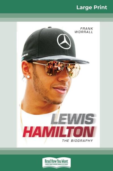 Cover for Frank Worrall · Lewis Hamilton The Biography (Paperback Book) (2015)