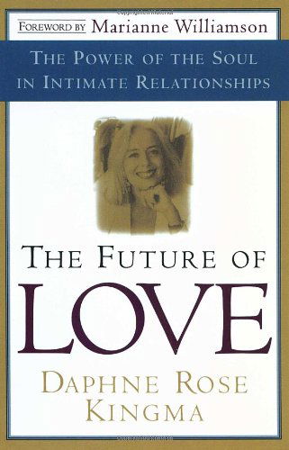 Cover for Daphne Rose Kingma · The Future of Love (Paperback Bog) (1999)