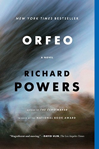 Cover for Richard Powers · Orfeo - A Novel (Paperback Bog) [Reprint edition] (2014)