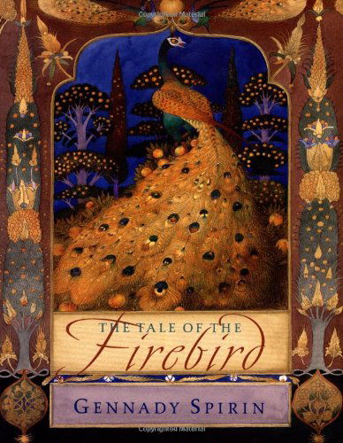 Cover for Gennady Spirin · The Tale of the Firebird (Hardcover Book) [1st edition] (2002)