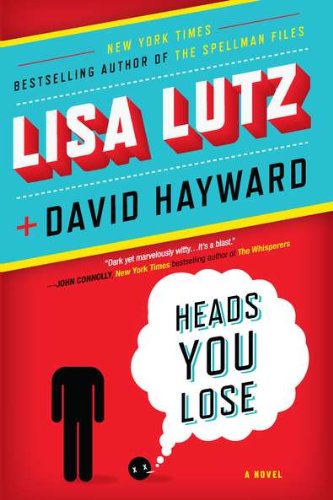 Cover for Lisa Lutz · Heads You Lose (Paperback Book) [Reprint edition] (2012)