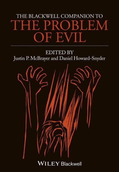 Cover for J McBrayer · The Blackwell Companion to The Problem of Evil (Inbunden Bok) (2013)