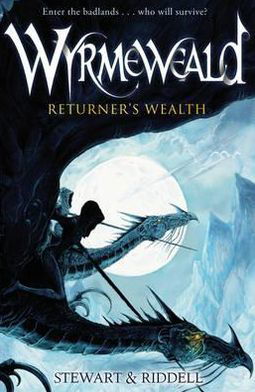 Wyrmeweald: Returner's Wealth - Wyrmeweald - Chris Riddell - Livros - Penguin Random House Children's UK - 9780552560849 - 4 de agosto de 2011
