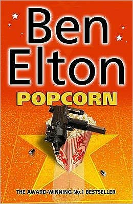 Popcorn - Ben Elton - Livros - Transworld Publishers Ltd - 9780552771849 - 1 de julho de 2003