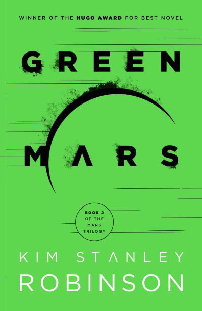 Green Mars - Mars Trilogy - Kim Stanley Robinson - Livros - Random House Worlds - 9780593358849 - 23 de novembro de 2021