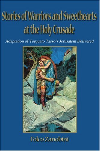 Cover for Folco Zanobini · Stories of Warriors and Sweethearts at the Holy Crusade: Adaptation of Torquato Tasso's Jerusalem Delivered (Xenia) (Paperback Bog) (2000)
