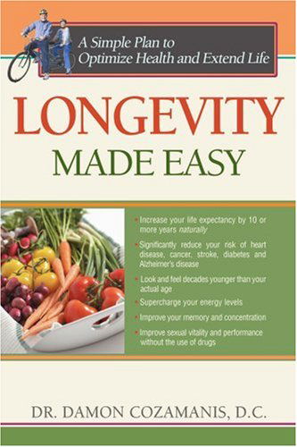 Cover for Damon Cozamanis · Longevity Made Easy (Paperback Book) (2006)