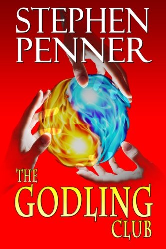 Cover for Stephen Penner · The Godling Club: a Young Adult Novel (Pocketbok) (2012)