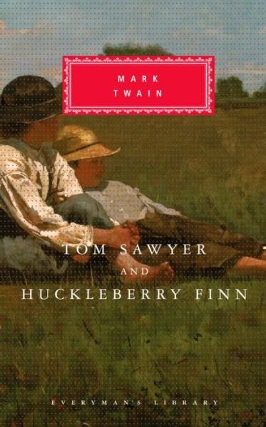 Cover for Mark Twain · Tom Sawyer and Huckleberry Finn - Everyman's Library Classics Series (Innbunden bok) [Reprint edition] (1991)