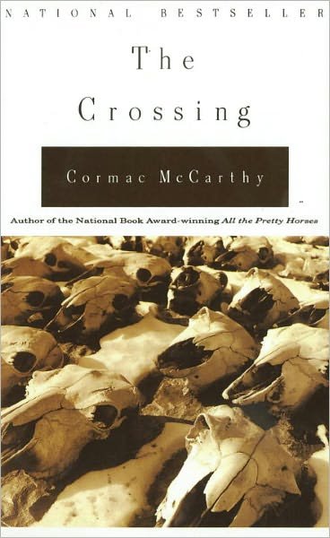 Cover for Cormac Mccarthy · The Crossing (The Border Trilogy, Book 2) (Paperback Bog) (1995)