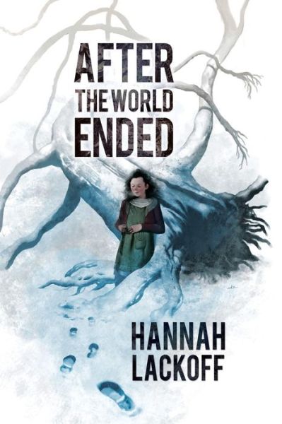 Cover for Hannah Lackoff · After the World Ended (Paperback Book) (2016)