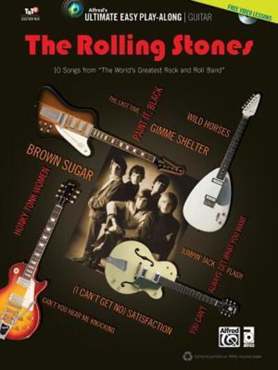 Ultimate Easy Guitar Play-Along -- the Rolling Stones - The Rolling Stones - Andet - Alfred Publishing Company, Incorporated - 9780739093849 - 10. januar 2022