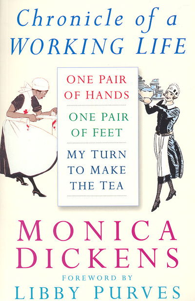 Cover for Monica Dickens · Chronicle of a Working Life (Paperback Book) (2004)