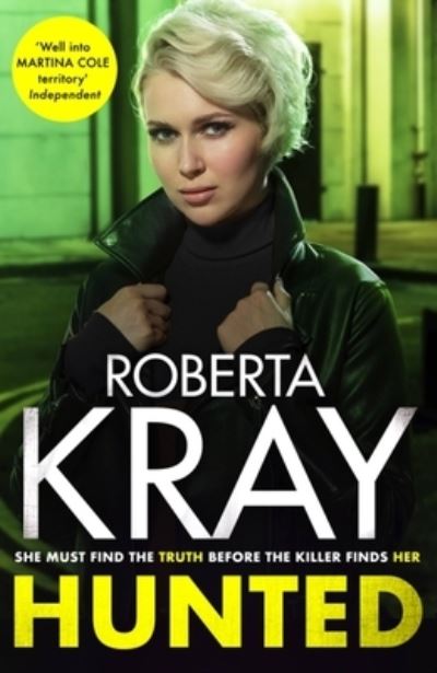 Cover for Roberta Kray · Hunted: gripping, gritty and unputdownable - the best gangland crime novel you'll read this year (Hardcover Book) (2022)