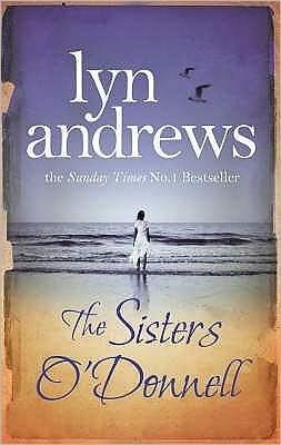 Cover for Lyn Andrews · The Sisters O'Donnell: A moving saga of the power of family ties (Paperback Bog) (2008)