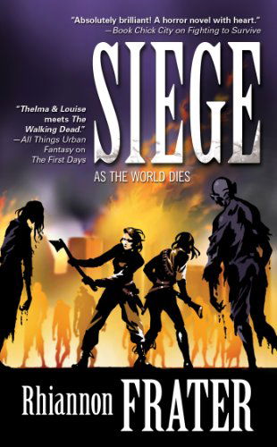 Cover for Rhiannon Frater · Siege (As the World Dies, Book Three) (Paperback Book) [Reprint edition] (2013)