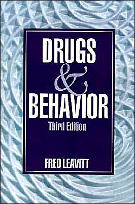 Drugs and Behavior - Fred Leavitt - Books - SAGE Publications Inc - 9780803947849 - February 2, 1995