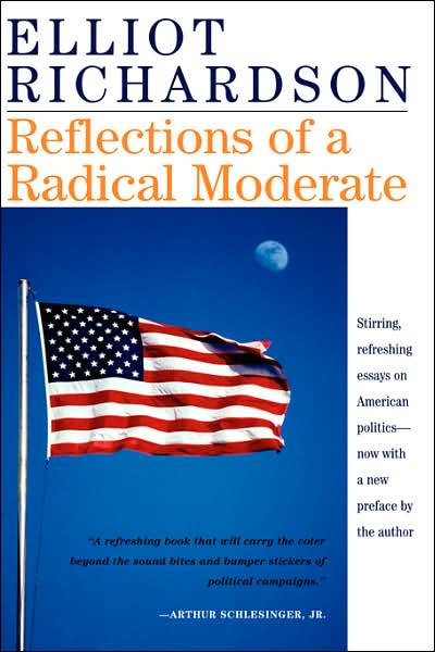 Cover for Elliot Richardson · Reflections Of A Radical Moderate (Paperback Book) (2000)