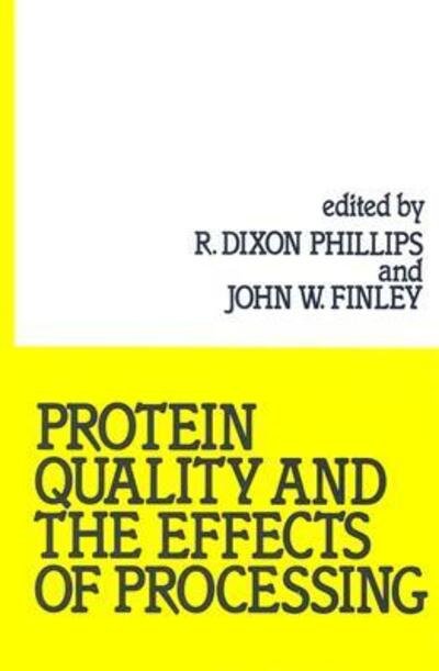 Cover for Phillips · Protein Quality and the Effects of Processing (Hardcover bog) (1988)