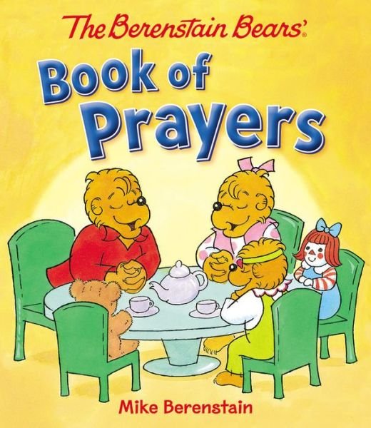 Cover for The Berenstain Bears' Book of Prayers (Book) (2016)