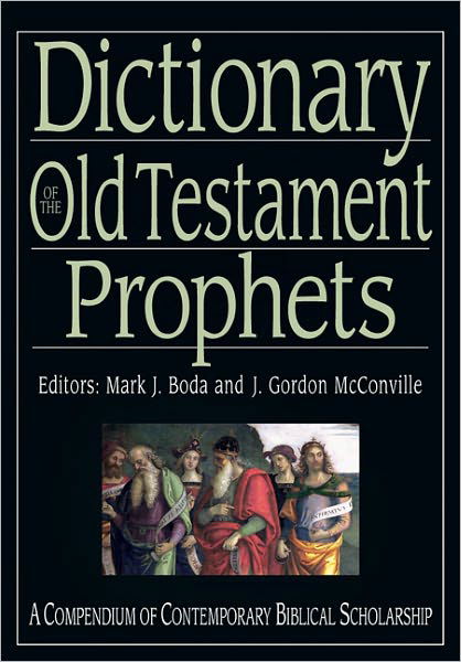 Cover for J Gordon Mcconville · Dictionary of the Old Testament: Prophets (Hardcover Book) (2012)