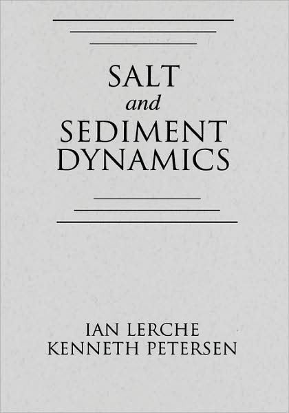 Cover for Lerche, Ian (University of South Carolina) · Salt and Sediment Dynamics (Gebundenes Buch) (1995)