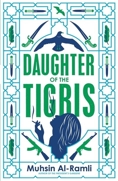Cover for Muhsin Al-Ramli · Daughter of the Tigris (Pocketbok) (2020)