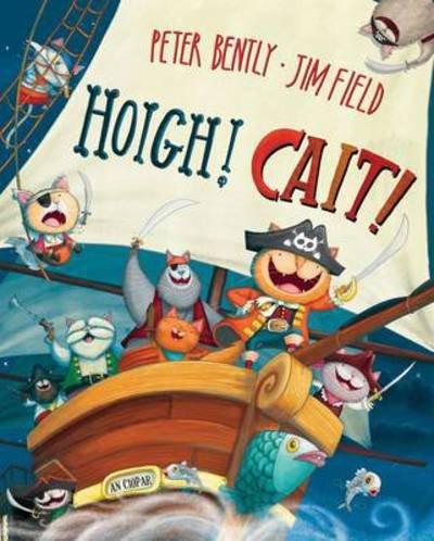 Cover for Peter Bently · Hoigh! Cait! (Pocketbok) (2013)