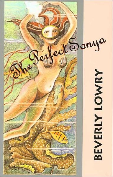 Cover for Beverly Lowry · The Perfect Sonya - Texas Tradition Series (Paperback Book) (2004)