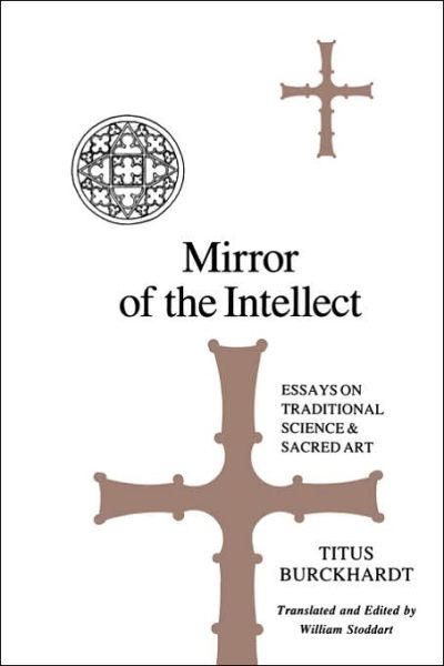 Cover for Titus Burckhardt · Mirror of the Intellect (Suny Series in Islam) (Taschenbuch) (1987)