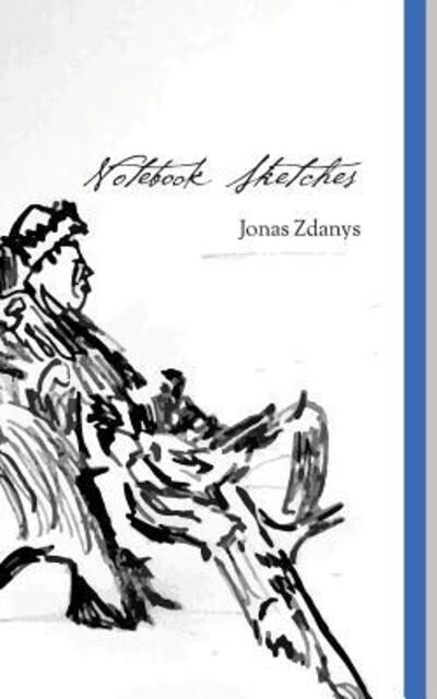 Cover for Jonas Zdanys · Notebook Sketches (Paperback Book) (2019)