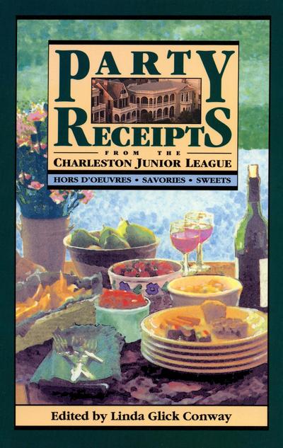 Cover for Linda G Conway · Party Receipts from the Charleston Junior League (Spiral Book) (1993)