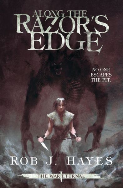 Cover for Rob J Hayes · Along the Razor's Edge - War Eternal (Paperback Book) (2020)