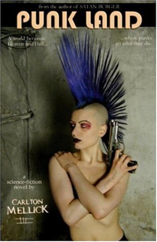 Cover for Carlton Mellick III · Punk Land (Paperback Book) (2005)