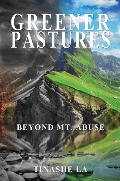 Cover for La Tinashe · Greener Pastures Beyond Mt. Abuse (Paperback Book) (2018)