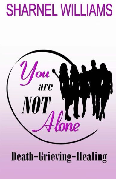 Cover for Sharnel Williams · You Are Not Alone (Paperback Book) (2016)