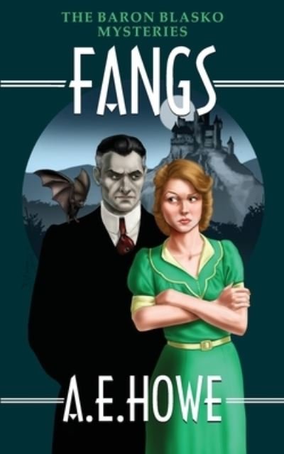 Cover for A. E. Howe · Fangs (Paperback Bog) (2018)