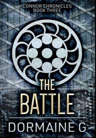 Cover for Dormaine G · The Battle (Hardcover Book) (2021)