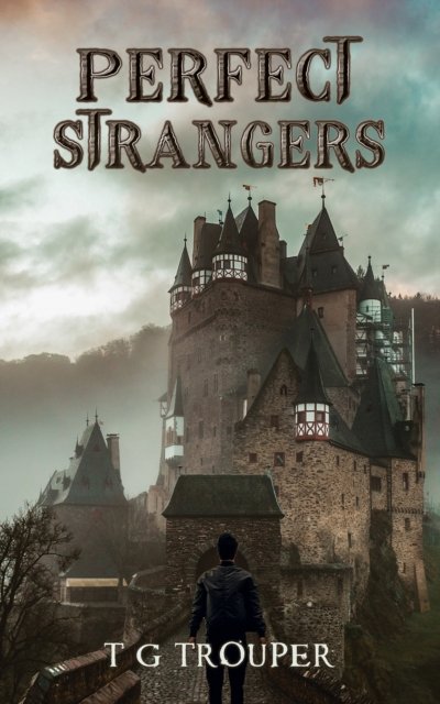 Perfect Strangers - T G Trouper - Bücher - Austin Macauley Publishers - 9781035833849 - 1. März 2024