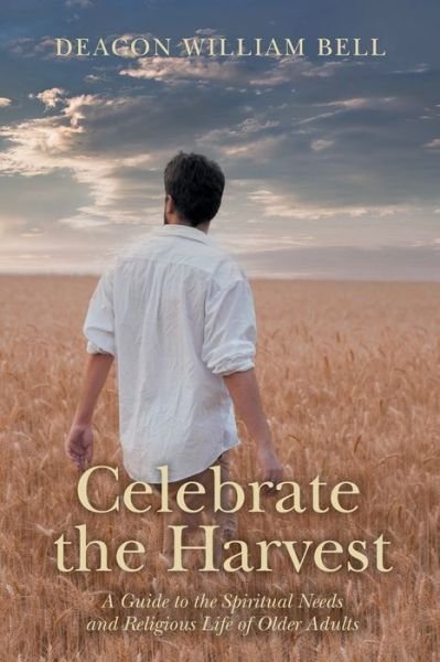 Cover for Deacon William Bell · Celebrate the Harvest (Paperback Bog) (2022)