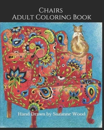 Cover for Suzanne Wood · Chairs Adult Coloring Book (Book) (2020)