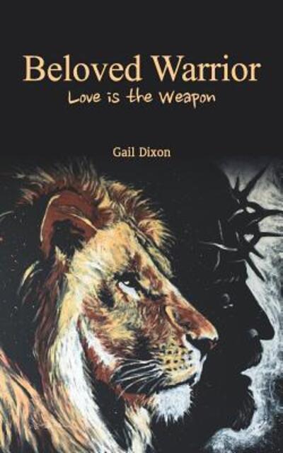 Cover for Gail Dixon · Beloved Warrior (Paperback Book) (2019)