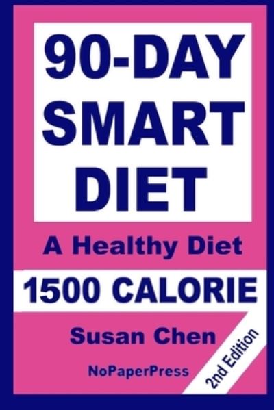 Cover for Gail Johnson · 90-Day Smart Diet - 1500 Calorie (Paperback Book) (2019)