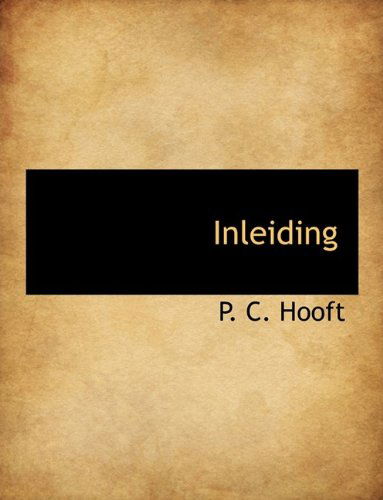 Cover for P C Hooft · Inleiding (Paperback Book) [Large type / large print edition] (2009)