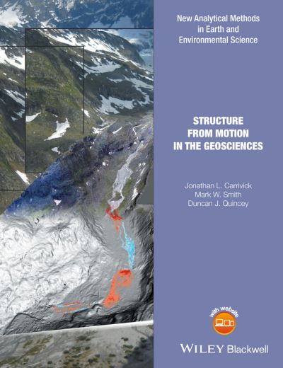 Cover for Jonathan L. Carrivick · Structure from Motion in the Geosciences - Analytical Methods in Earth and Environmental Science (Hardcover Book) (2016)