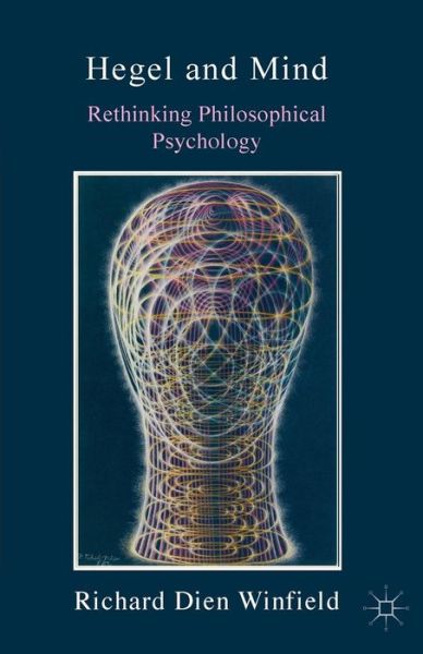 Cover for Richard Dien Winfield · Hegel and Mind: Rethinking Philosophical Psychology (Pocketbok) (2009)