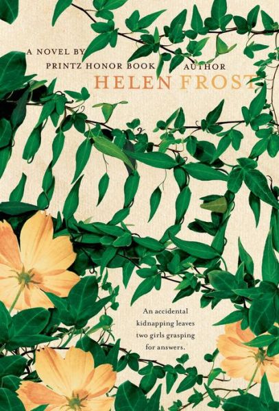 Cover for Helen Frost · Hidden: A Novel (Taschenbuch) (2015)