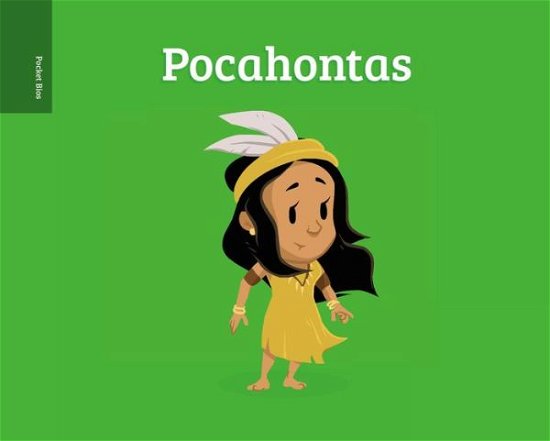 Cover for Al Berenger · Pocket Bios: Pocahontas - Pocket Bios (Hardcover bog) (2019)